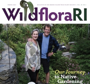 Cover of WildforaRI Spring 2023 picture of Pat and Judi Foley in their garden.  Pat wrote the feature article "Our Journey to Native Gardening"